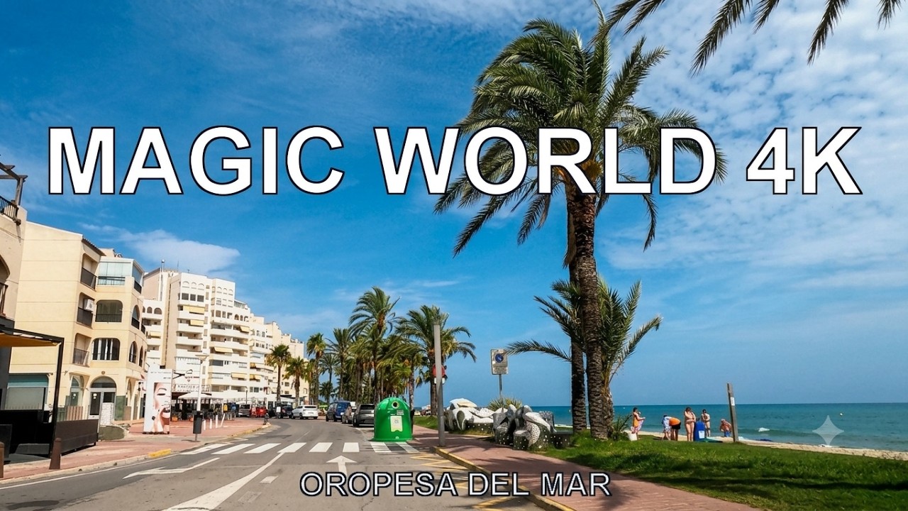 Oropesa del Mar - Magic World Resort Marina D'Or 2025 verano en directo hoy ahora 4K Viaje en Coche