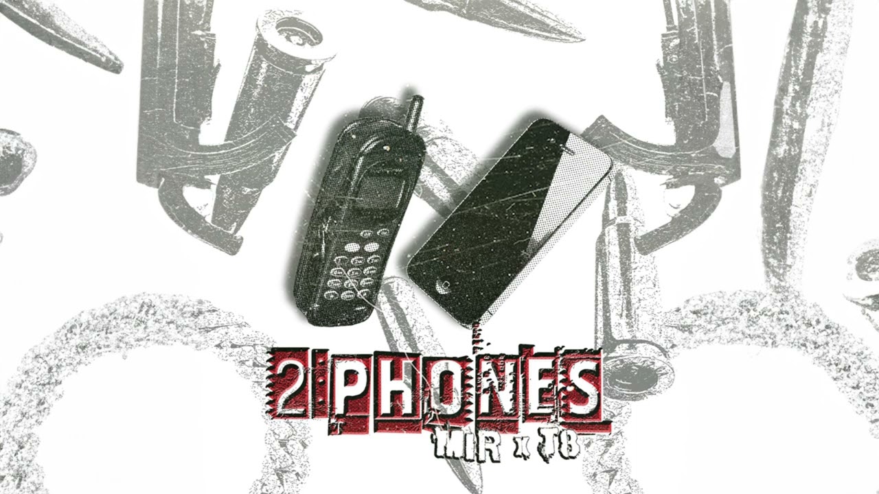 MIR x #Trap24s T8 - 2 Phones