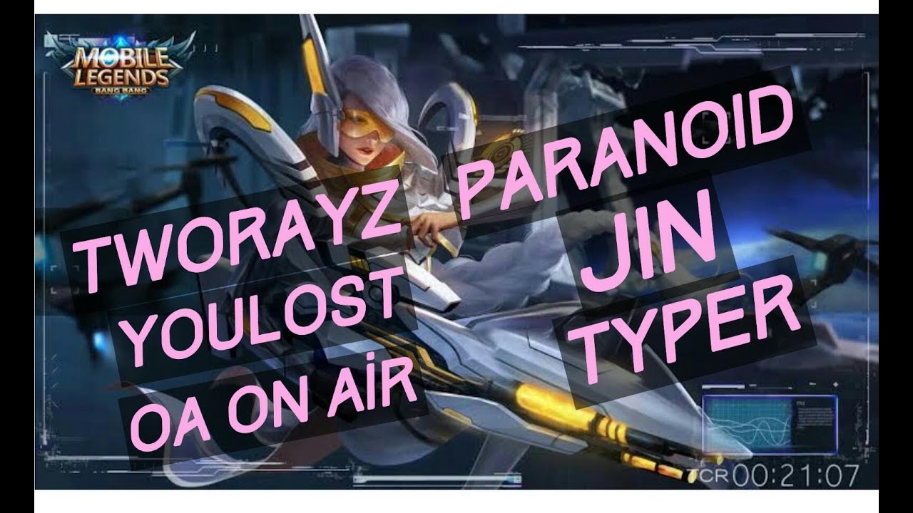 PARANOID-JIN-TYPER-TWORAYZ-YOULOST-OAONAIR- | SAVAGES | MOBILE LEGENDS #mobilelegends#savage