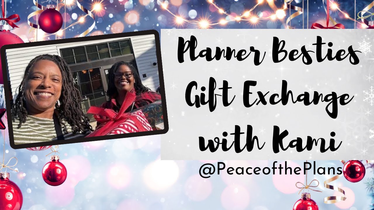 Planner Besties Gift Exchange | with Kami from @PeaceofthePlans  | December 2023