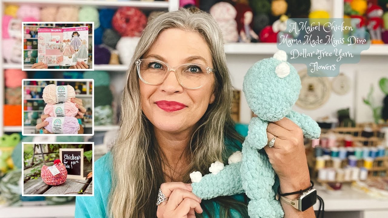 A Mabel Chicken | Mama Made Minis Dino | New Dollar Tree Chenille Yarn | Flowers