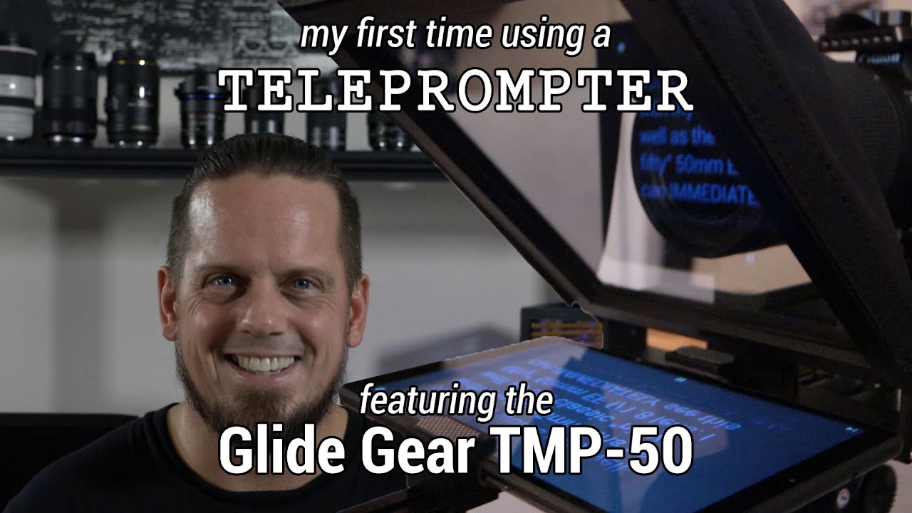 My First Teleprompter: Glide Gear TMP-50