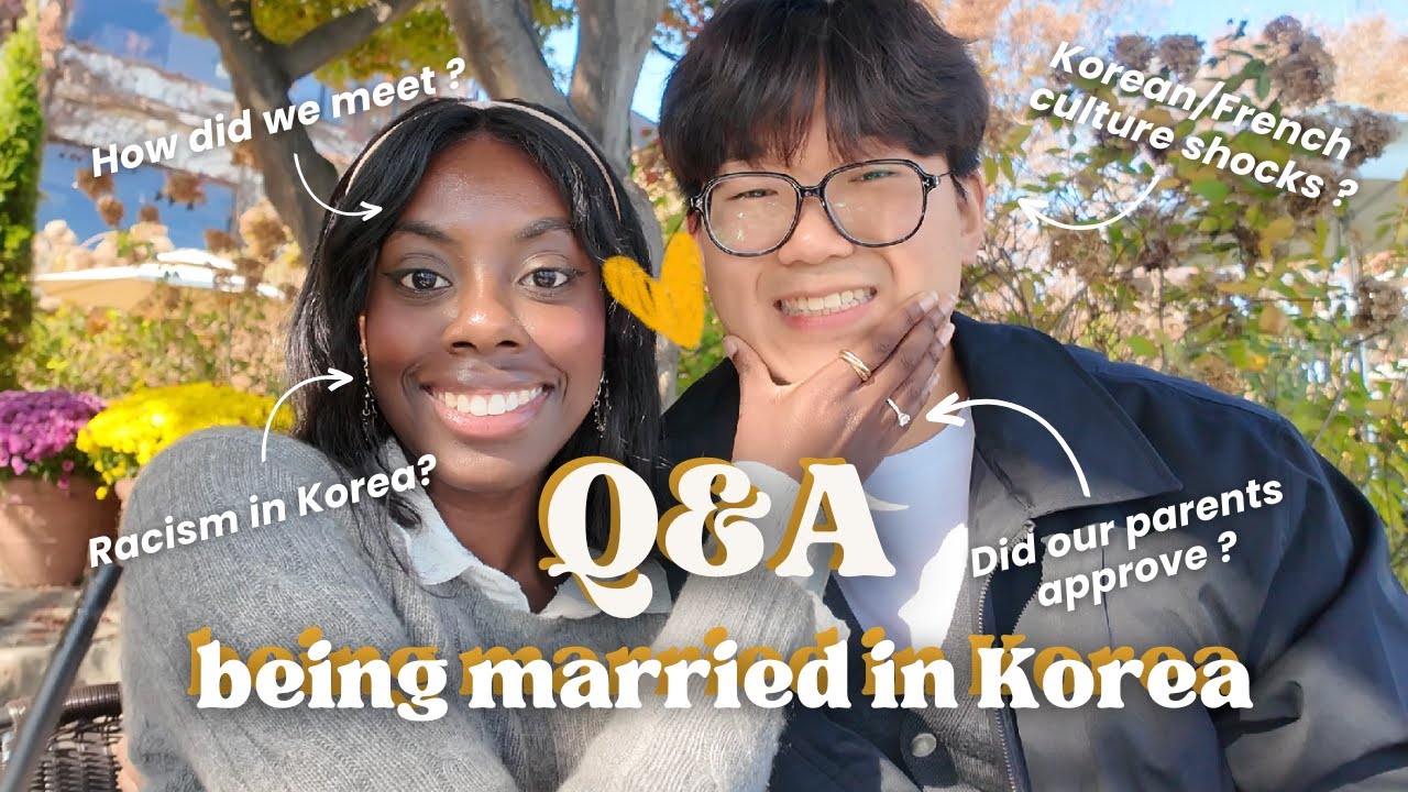 Married in Korea Q&A : How we met, first impressions, being black in Seoul and more 🌸