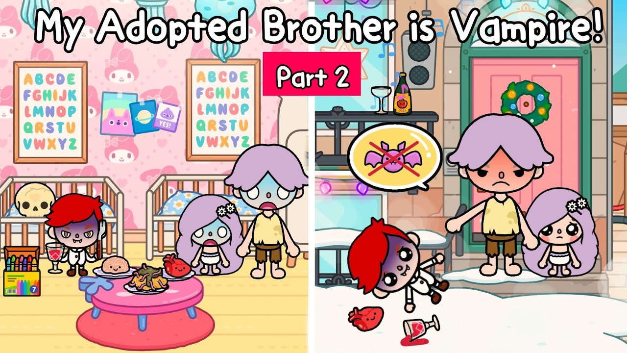 My Adopted Brother is Vampire😱🧛🏻🍼 Part 2 | Sad Story | Toca Life Story | Toca Boca l Toca Life World