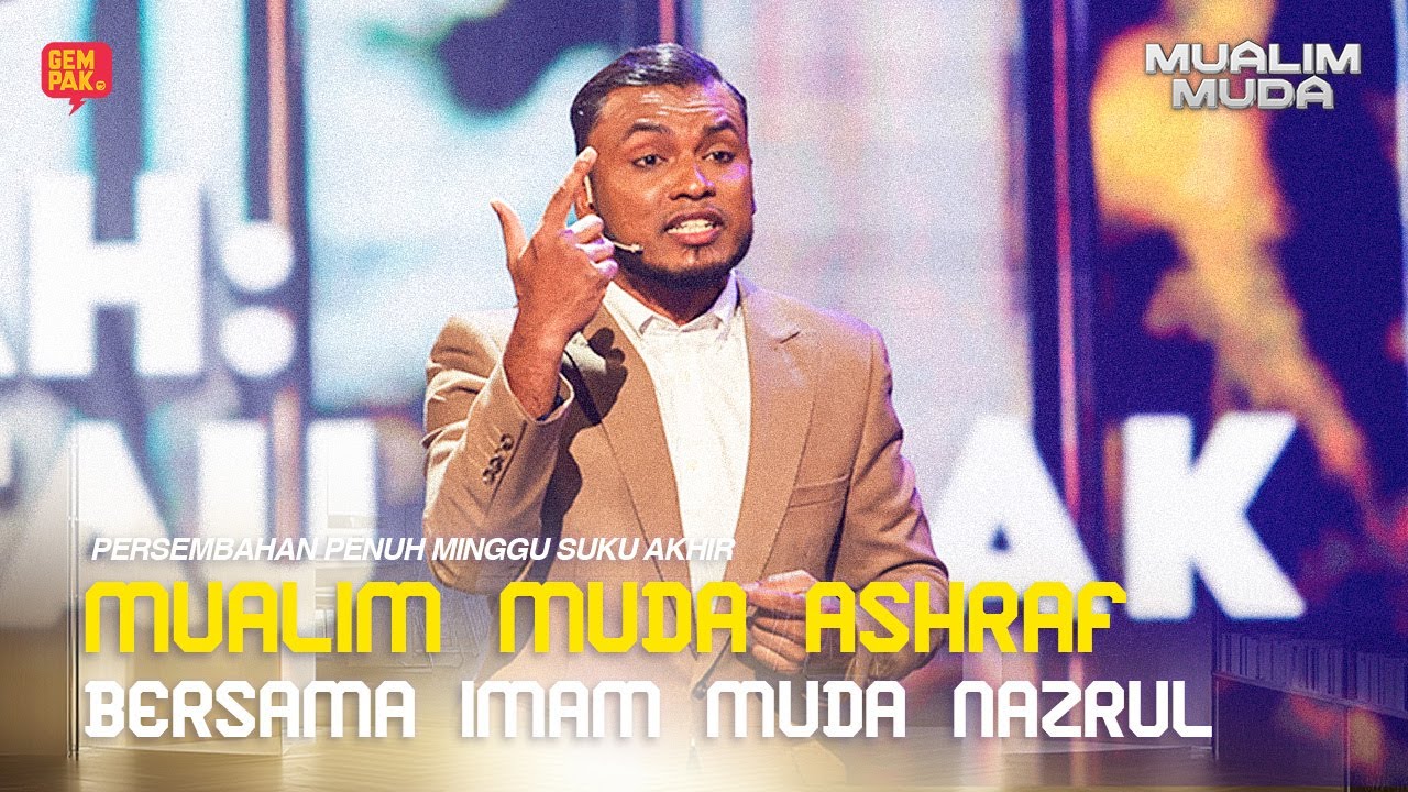 [PERSEMBAHAN PENUH] MUALIM MUDA ASHRAF & IMAM MUDA NAZRUL | MUALIM MUDA 2025 MINGGU SUKU AKHIR