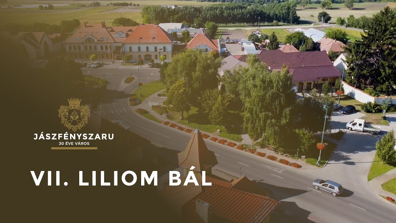 Jászfényszaru 30-éve város - Liliom Bál