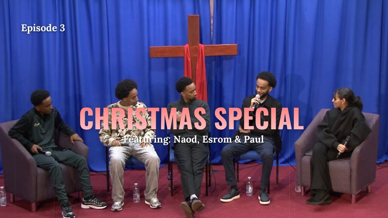 Youth Ignite Ep. 3: Christmas Special featuring Naod, Esrom & Paul