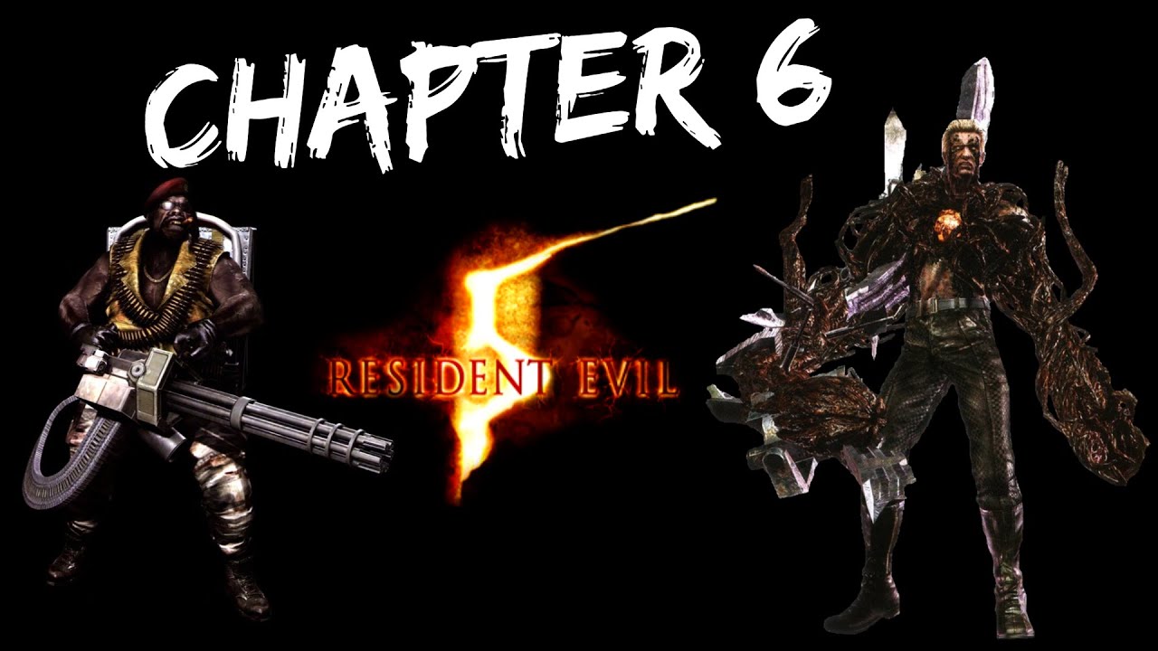 Resident Evil 5 Gold Edition | CHAPTER 6 | FINAL | NEW GAME | NORMAL.