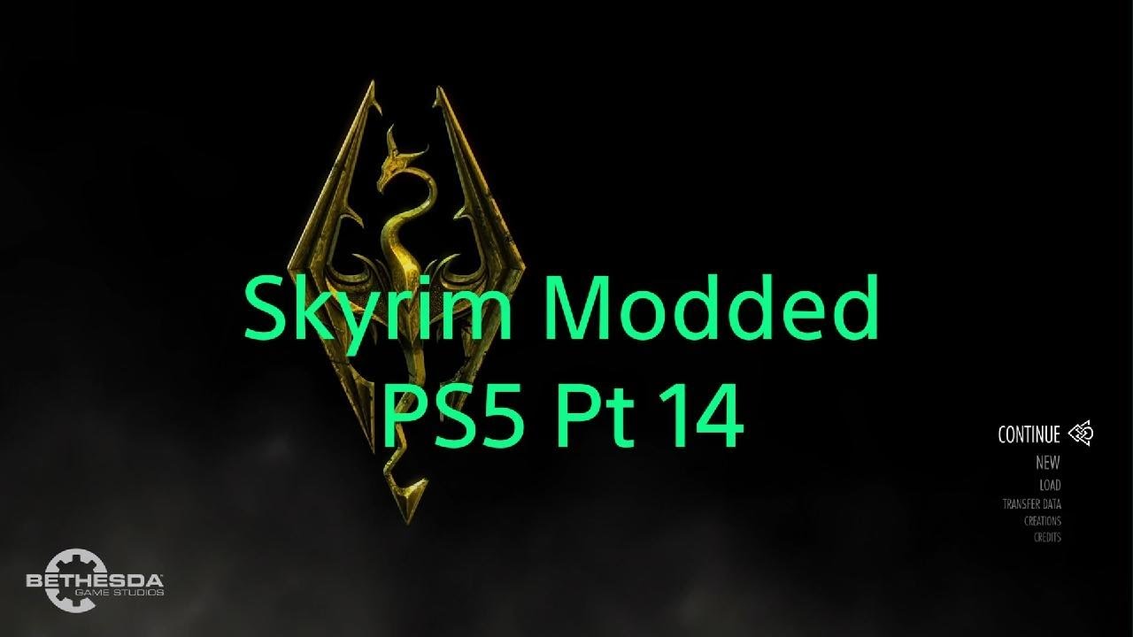 Skyrim Modded Playthrough PS5 Pt 14