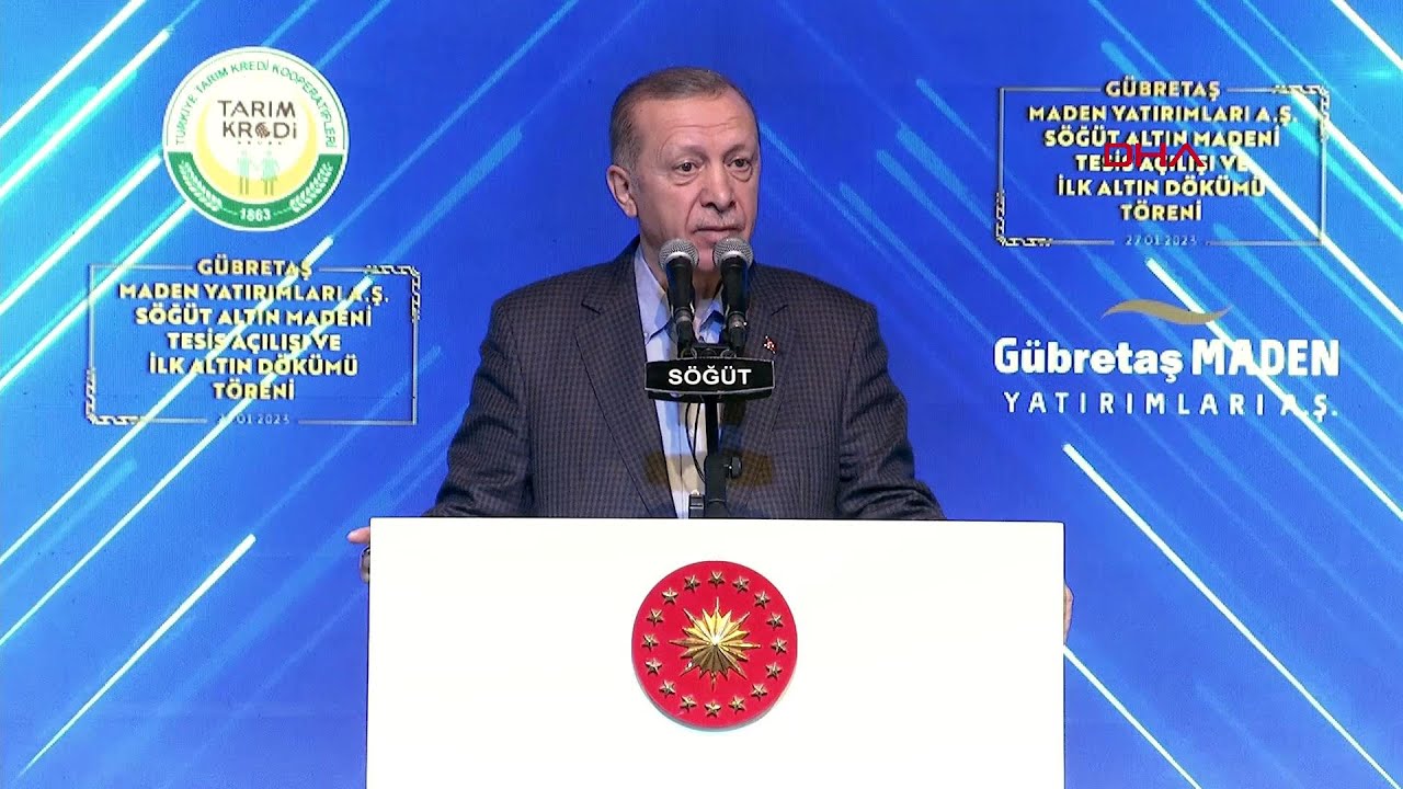 Cumhurbaşkanı Erdoğan, Gübretaş Maden Yatırımları A.Ş Söğüt Altın Madeni Tesis Açılışı'nda konuştu
