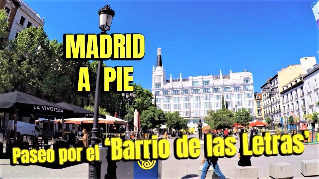 🚶BARRIO de LAS LETRAS🏙️Madrid