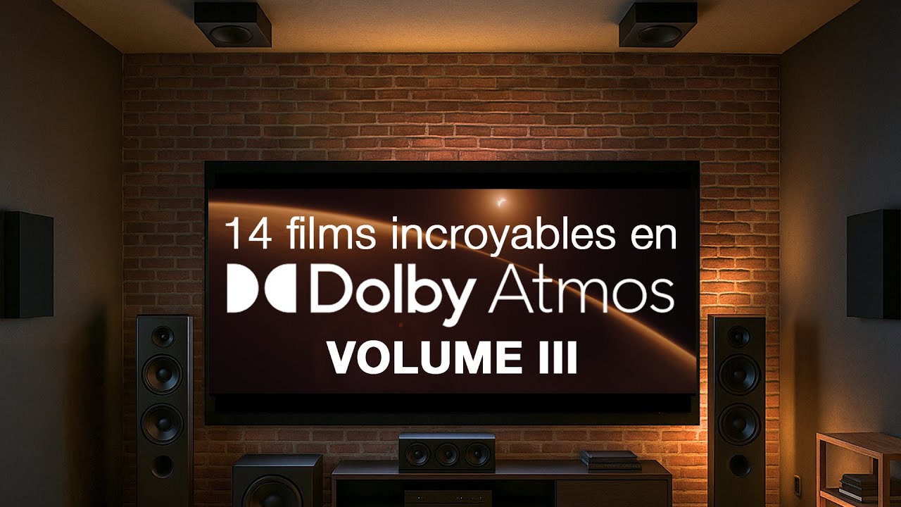 14 films incroyables en Dolby Atmos Volume III