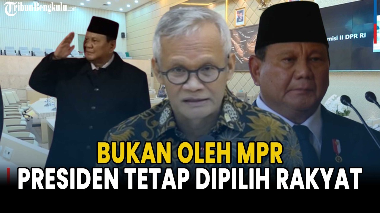 DPR Tegaskan Tak Ada Wacana Pilpres Dipilih MPR, Tetap Dipilih Rakyat 2029 Nanti