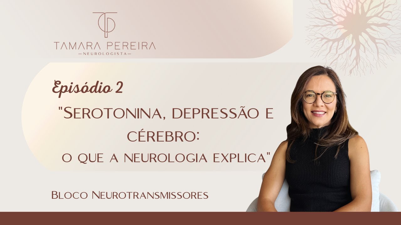 Serotonina, depressão e cérebro: o que a neurologia explica