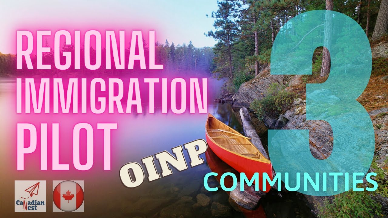 Ontario Regional Immigration Pilot - Eligibility Criteria Overview STEPS Communities | Canadian Nest