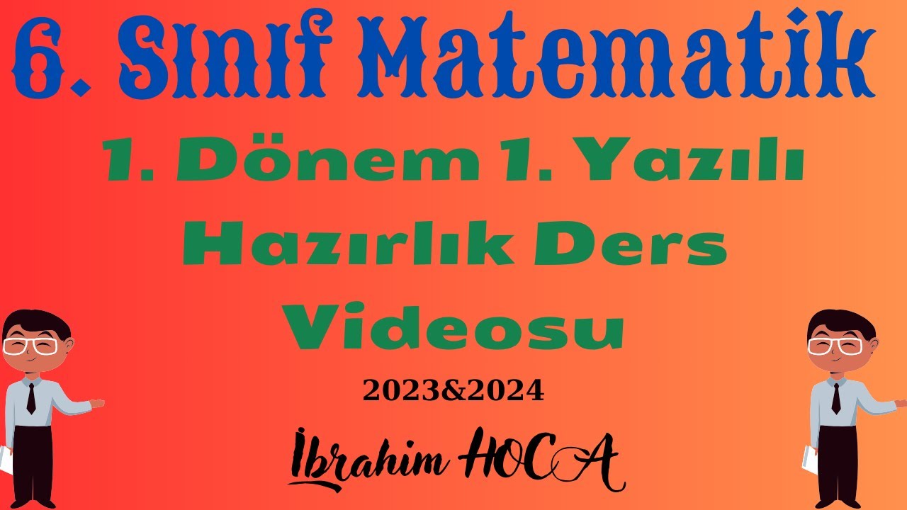 6. Sınıf Matematik 1. Dönem 1.Yazılı (her kazanımdan sıra ile)