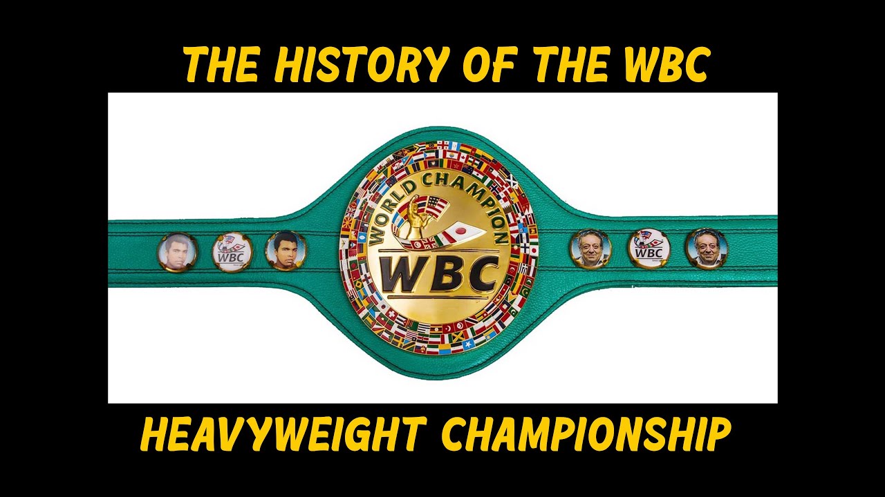 The History of The WBC Heavyweight Championship