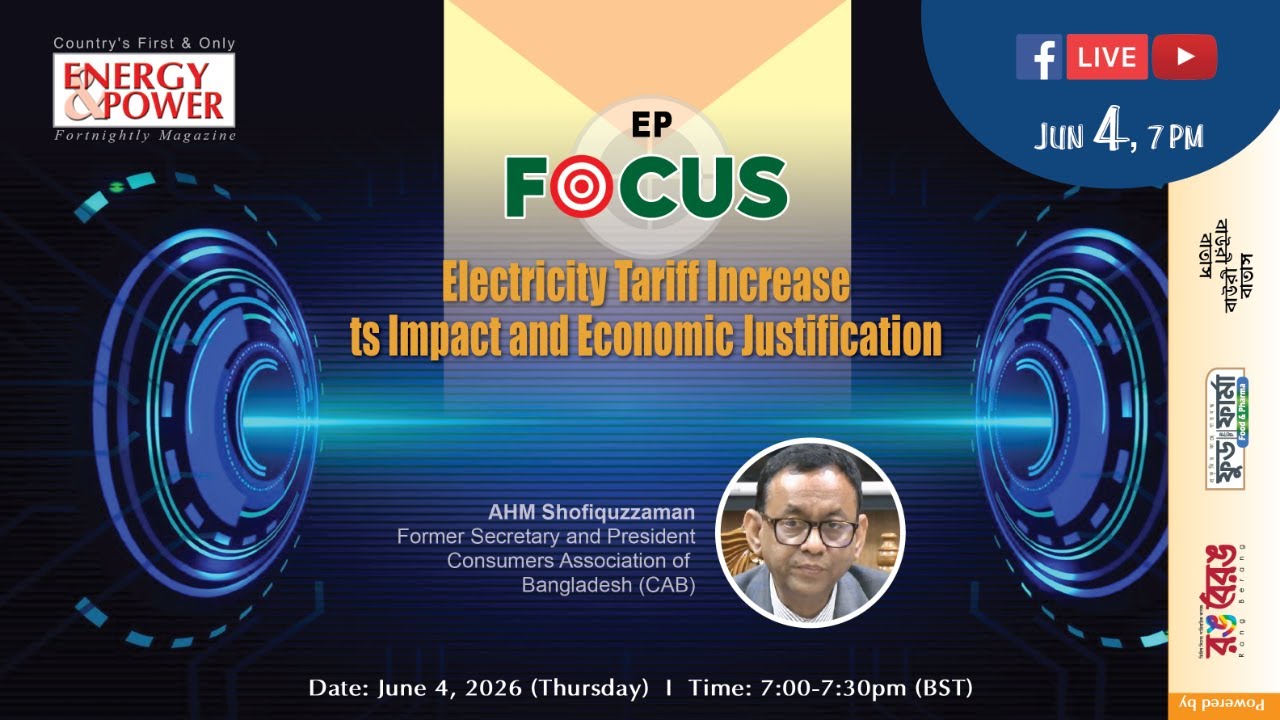 EP FOCUS: Electricity Tariff Increase: Its Impact and Economic Justification