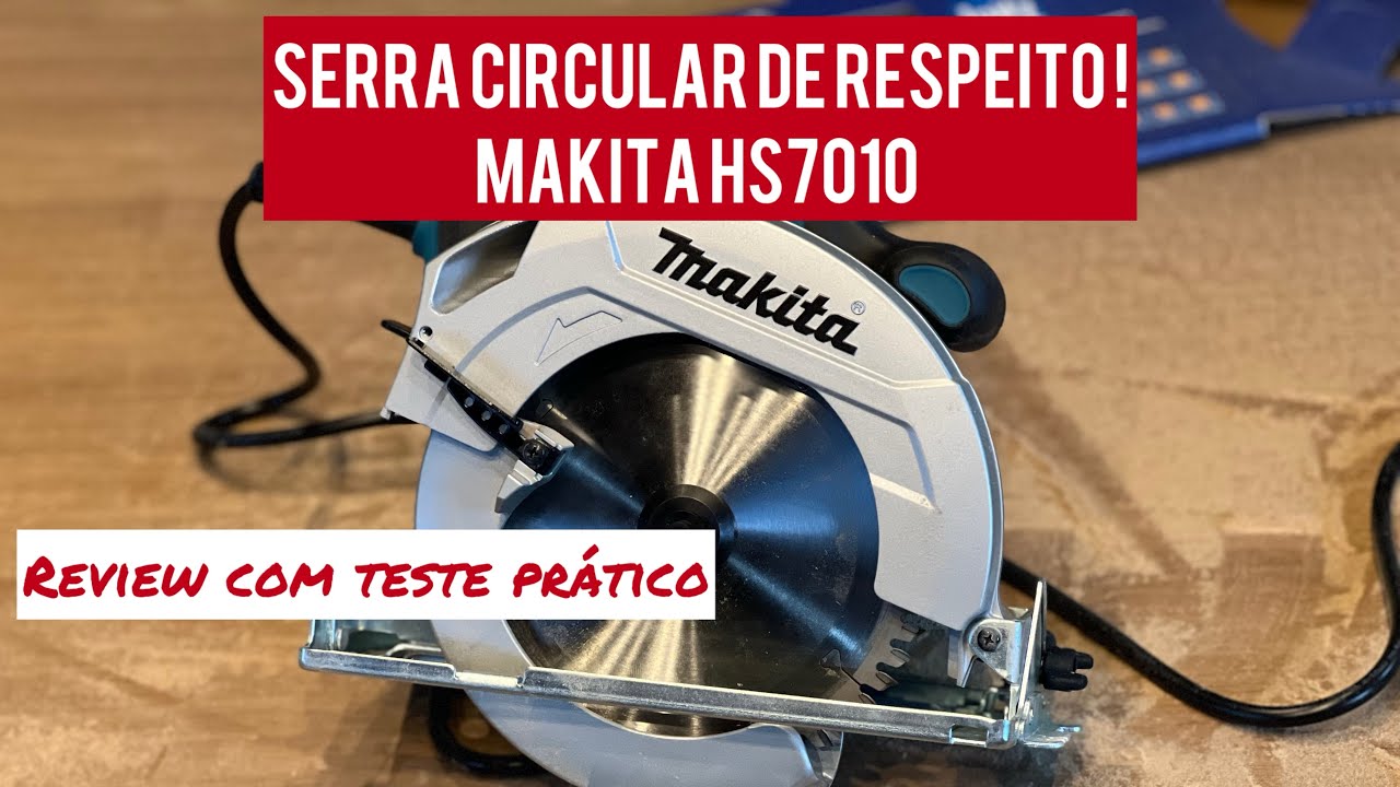 Serra circular Makita HS7010 - Review com teste prático