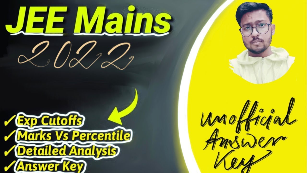 JEE MAINS 2022 ANSWER KEY & PAPER REVIEW || B.ARCH UNOFFICIAL MEMORY BASED ANSWER KEY