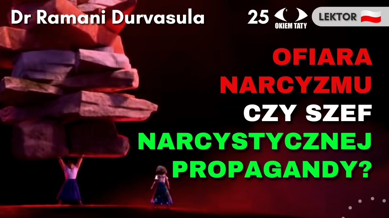Czy Obskakujesz Oziębłego Narcyza? - Dr Ramani - LEKTOR PL DUBBING PL