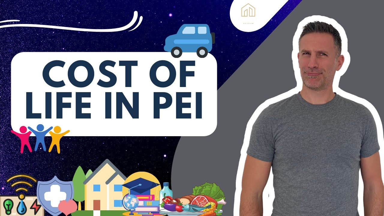 Cost of Life in PEI