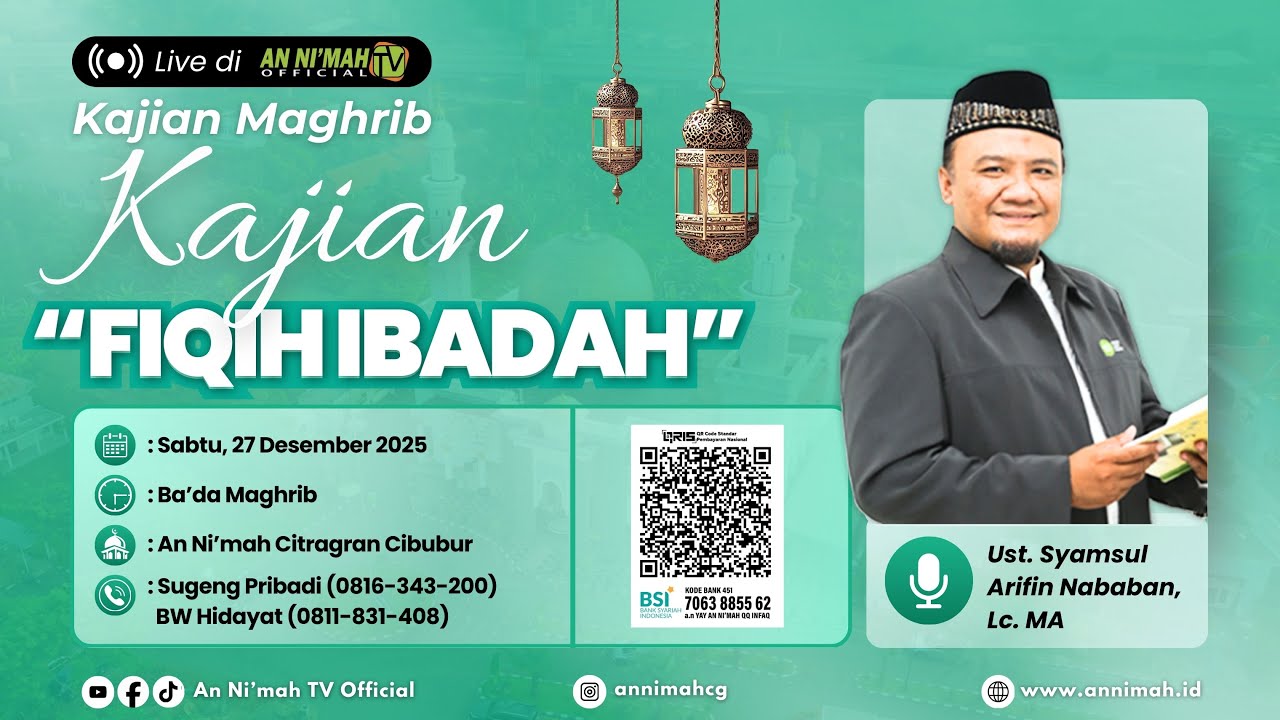 Fiqih Ibadah | Ust. Dr. Agus Setiawan, Lc. MA | Kajian Maghrib