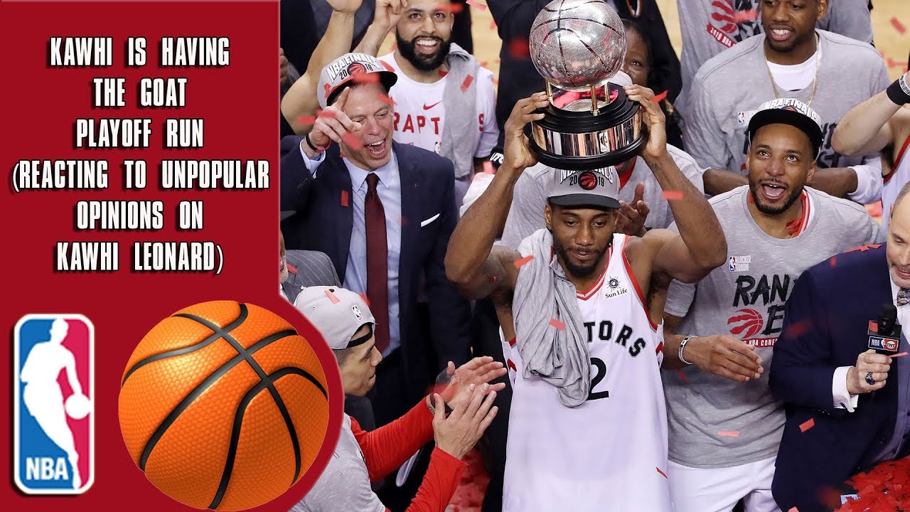 Kawhi Is Having The GOAT Playoff Run (Reacting To Unpopular Opinions on Kawhi Leonard)