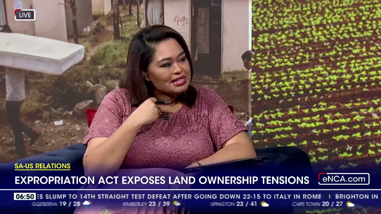 SA-US Relations | Expropriation Act exposes land ownership tensions