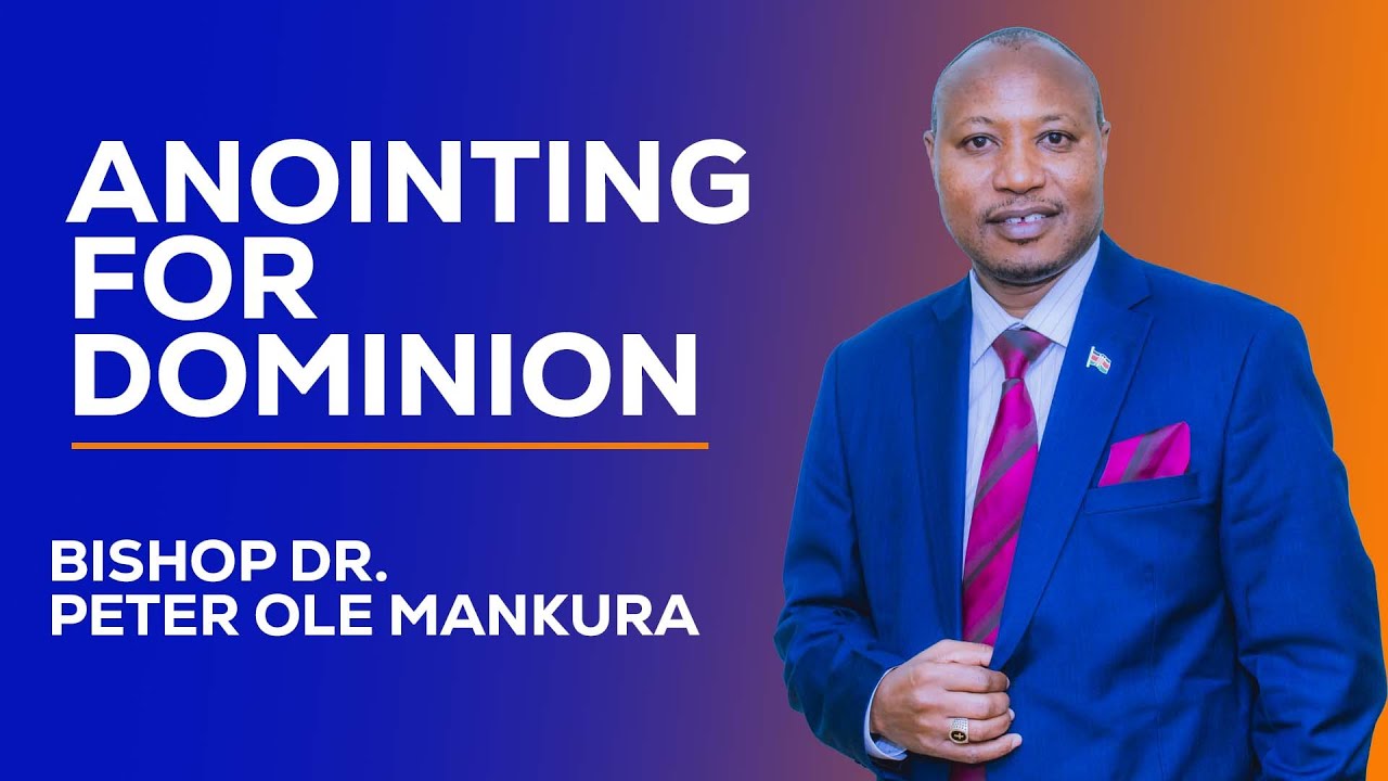 ANOINTING FOR DOMINION || BISHOP DR PETER MANKURA