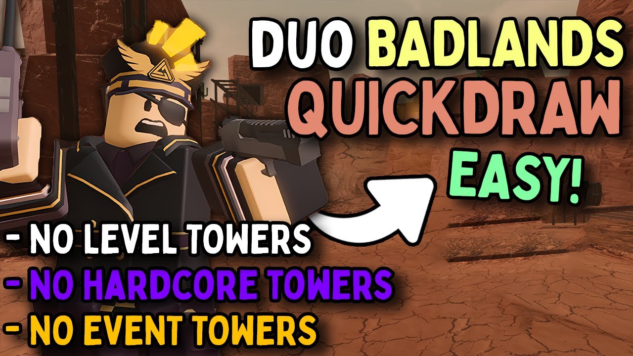 Easy Duo Quickdraw NO SPECIAL TOWERS (Level 25+)  - Tower Defense Simulator | TDS