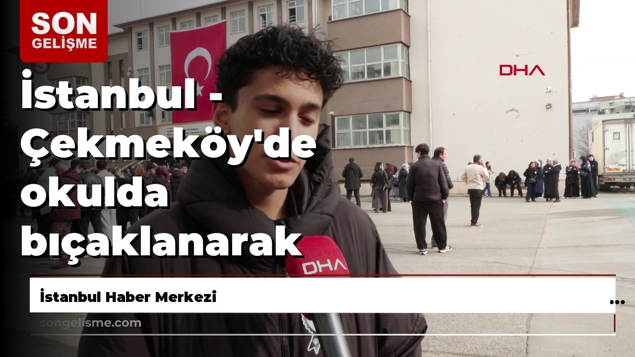 İstanbul - Çekmeköy'de okulda bıçaklanarak öldürülen öğretmeni öğrencileri anlattı - 1