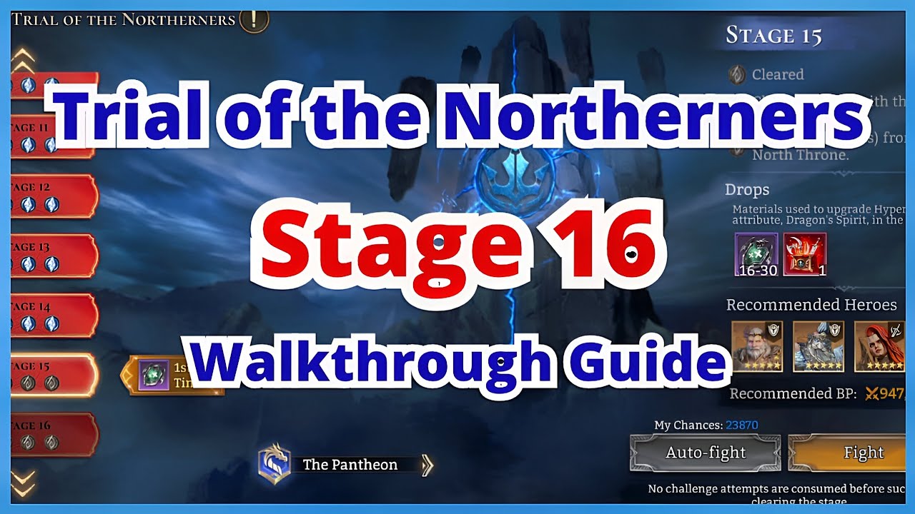 Watcher of Realm Trial of the Northerners Stage 16 Cleared | Walkthrough Guide