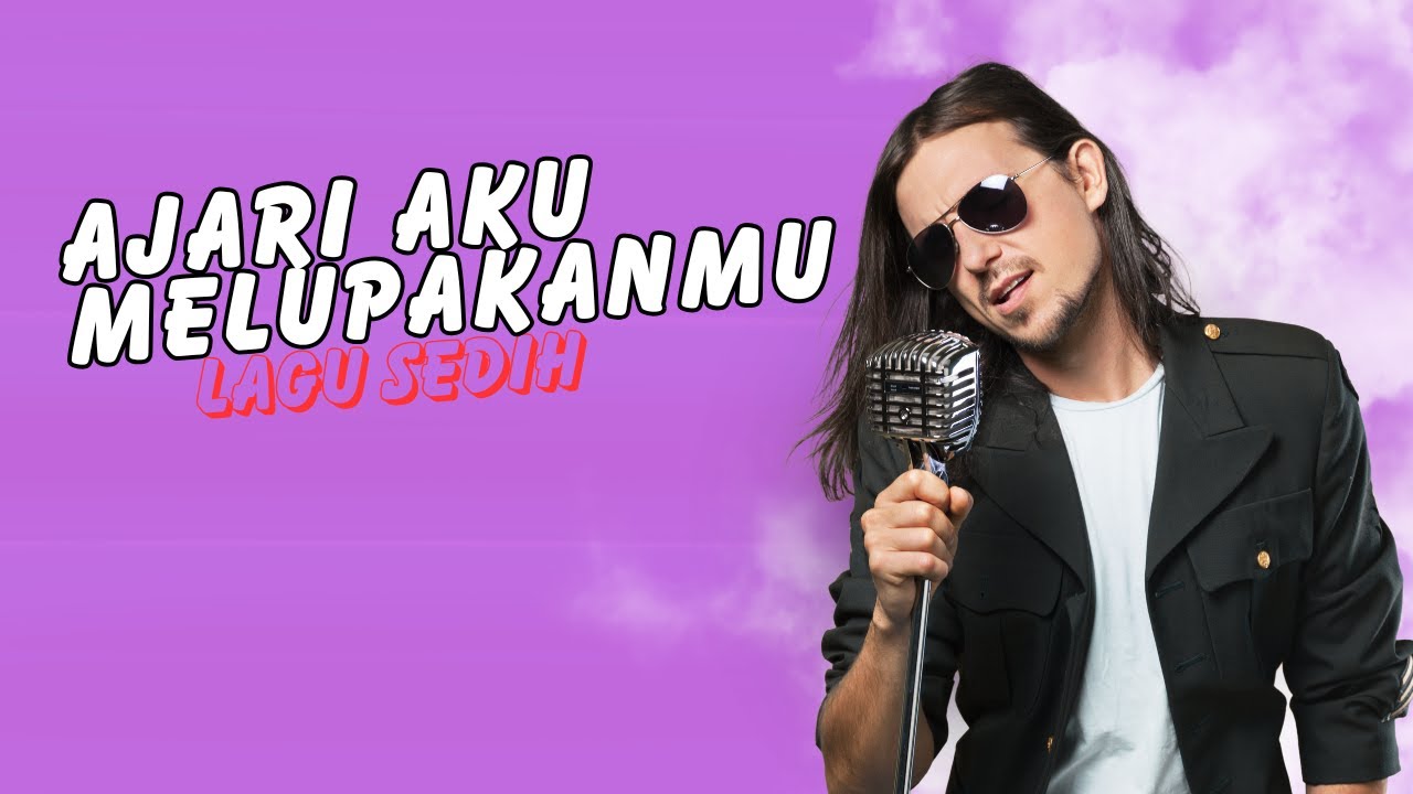 AJARI AKU MELUPAKAN MU | LAGU SEDIH | SOUND OF RELAX