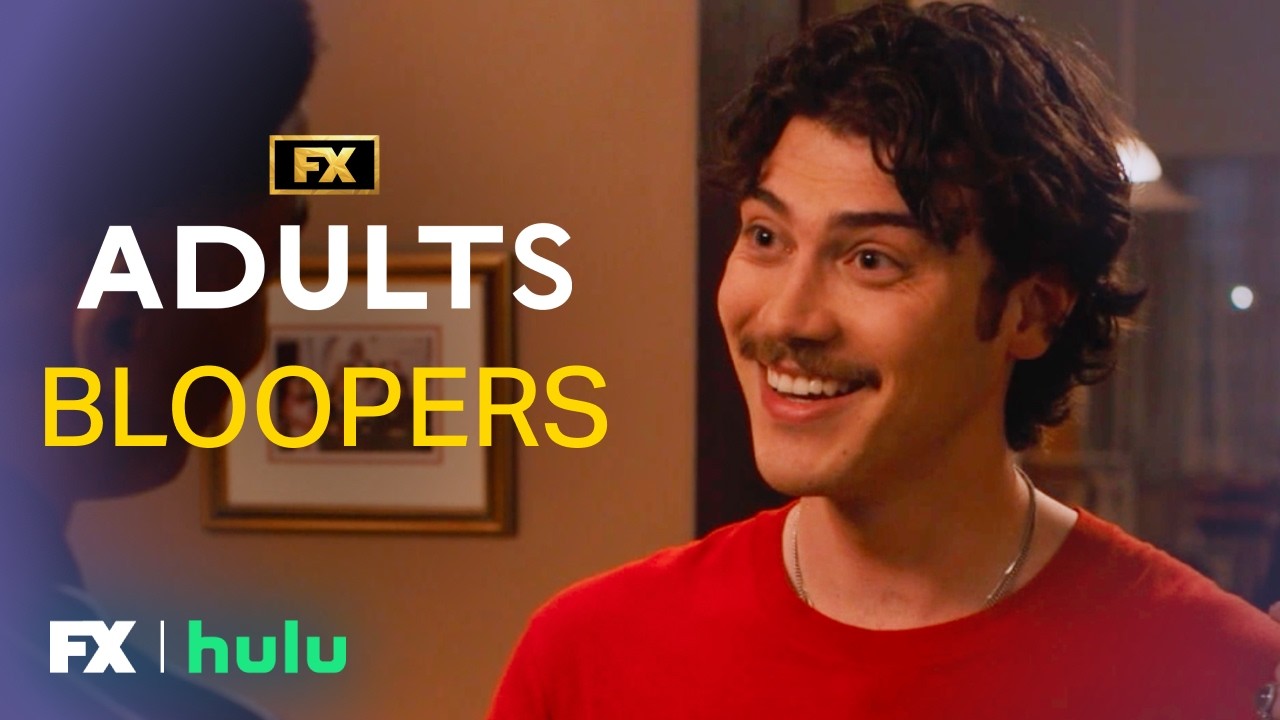 Bloopers and Outtakes | Adults | FX | Hulu
