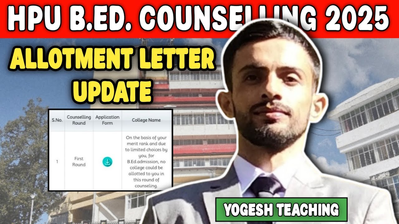 No College Allotted To You ? 🥺 |  HPU B.Ed. Allotment Letter 2025 Update 