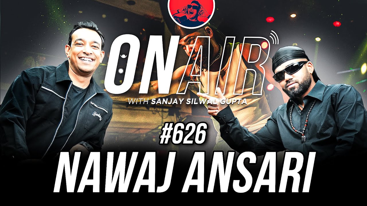 On Air With Sanjay #626 - Nawaj Ansari
