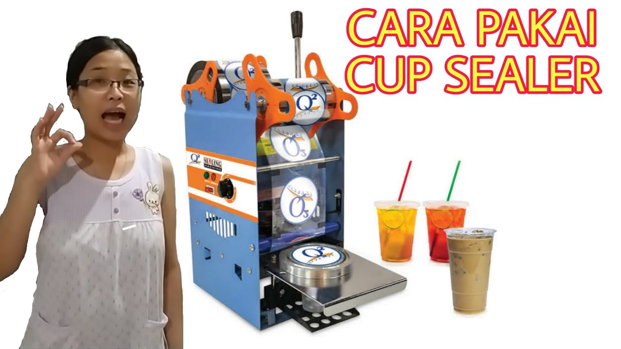 CARA MENGGUNAKAN CUP SEALER UNTUK JUALAN KOPI ATAU BOBA