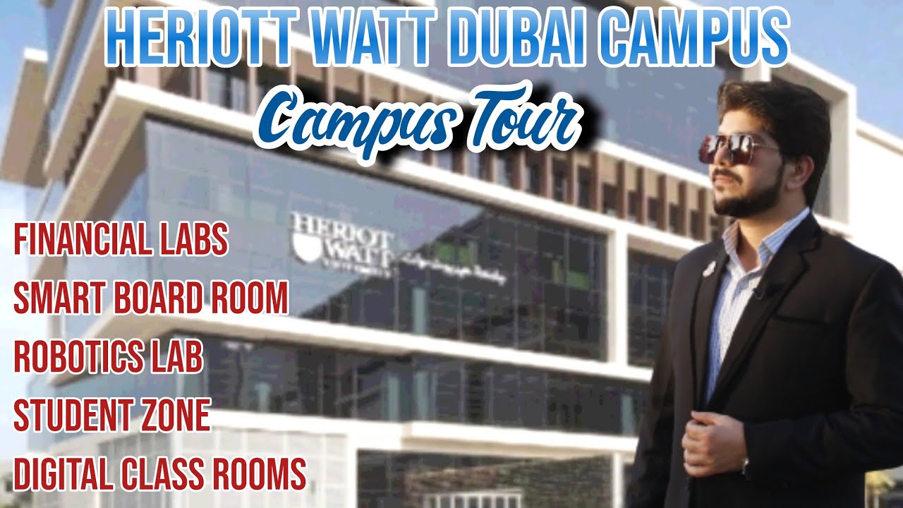 Study In Dubai - Heriott Watt University - Campus Tour Dubai  #dubai #studyinuk