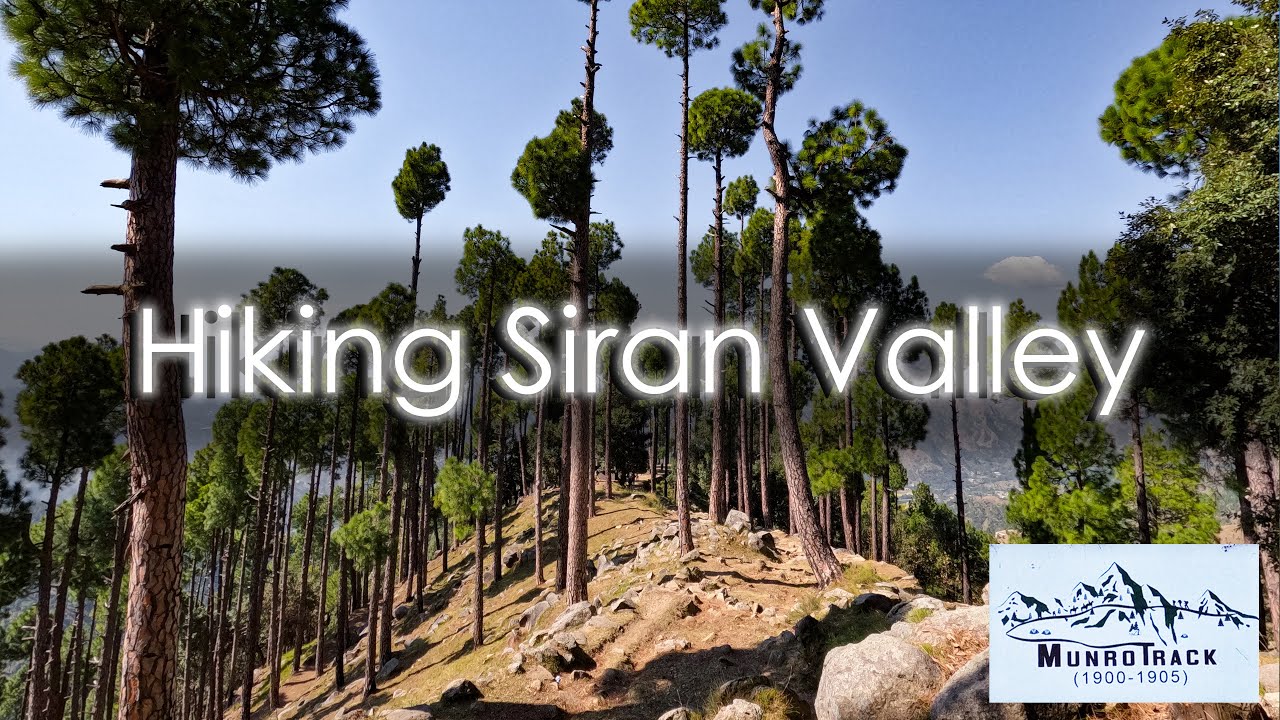 Hiking in Siran Valley - Dadar to Kund & Munro Track - POV Style Silent Hiking Video - GPS Overlays