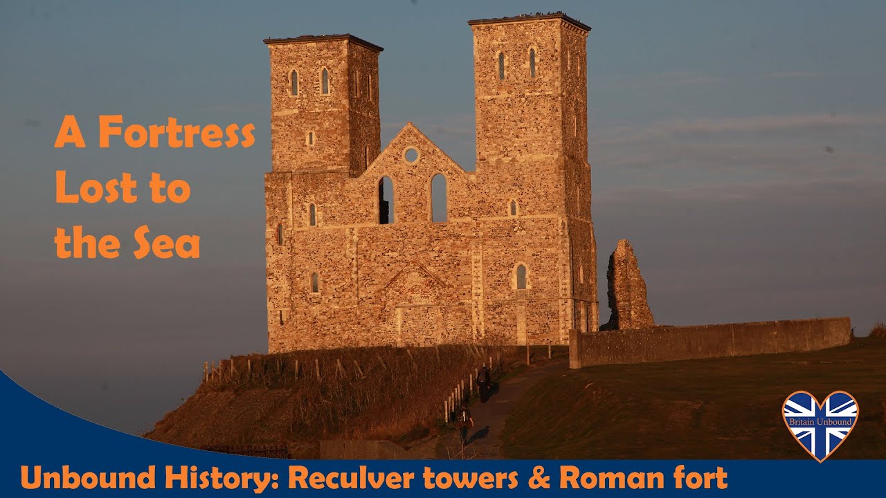 Reculver Towers and Roman Fort – Guardians of the Saxon Shore
