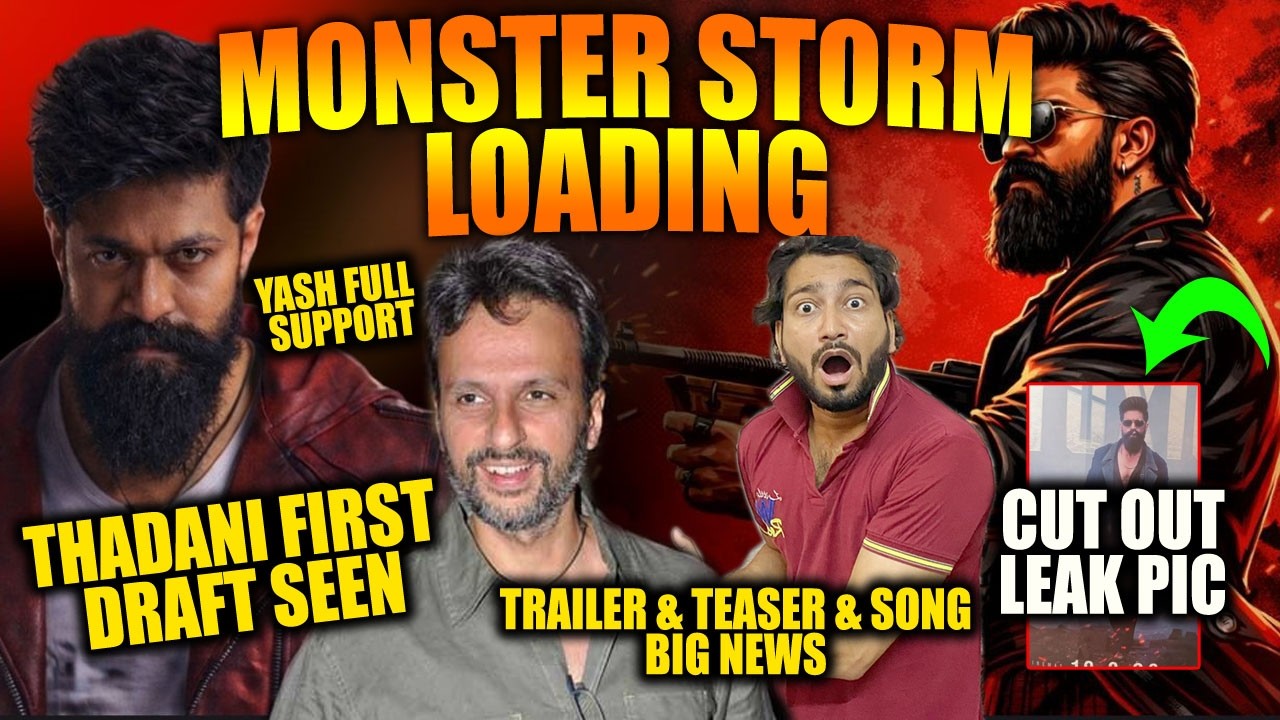 TOXIC! Anil Thadani Seen First DRAFT Movie Out  ! Toxic Song & TEASER & Promotion Big Update