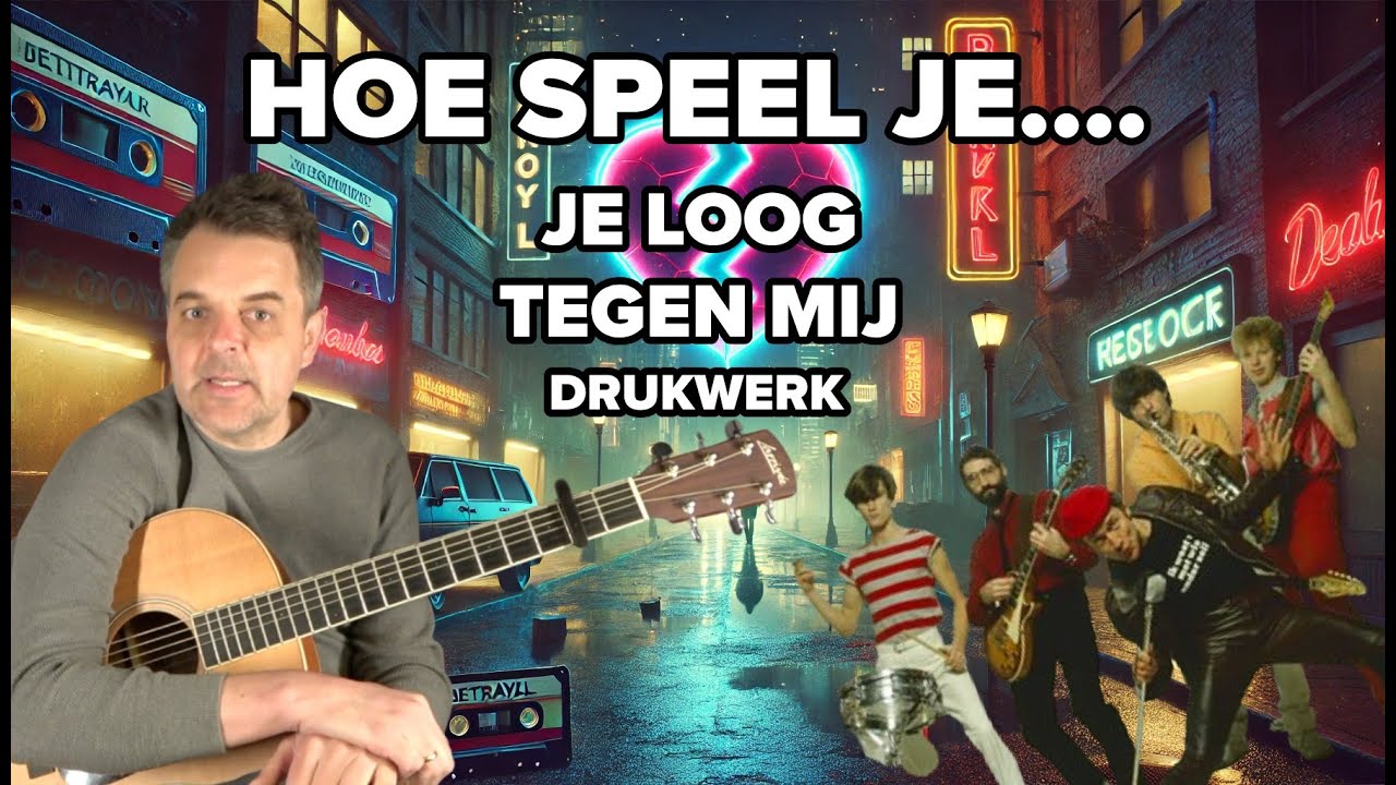 Hoe Speel Je Loog Tegen Mij van Drukwerk (Guitar Tutorial)