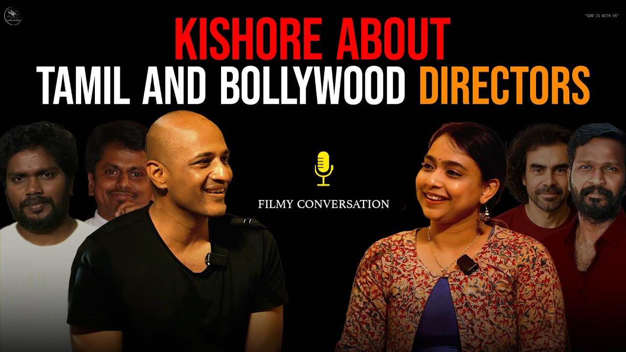 Kishore on Working with Vetri, Pa Ranjith, Imtiaz | Acting, Breaking Stereotypes & More | AnanyaBhat