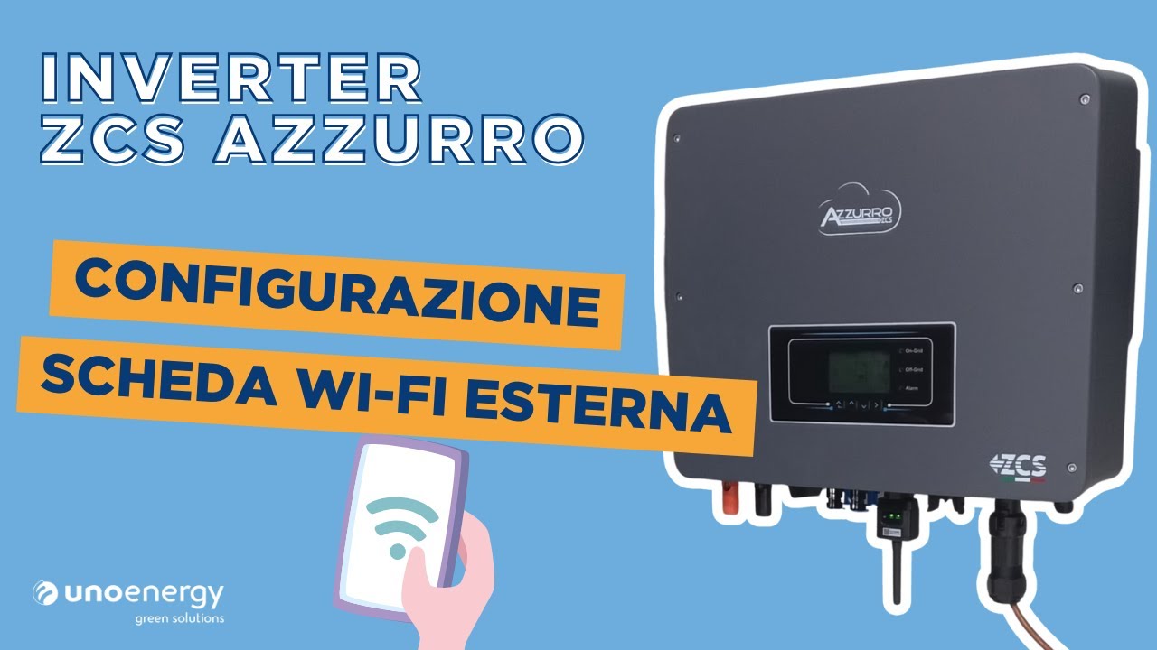 Inverter ZCS Azzurro - Come configurare la scheda Wi-Fi esterna