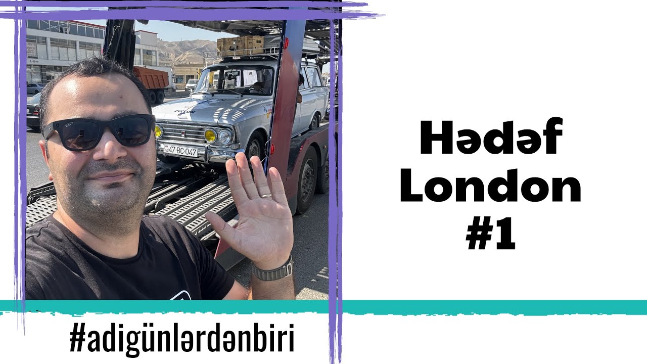Adi günlərdən biri: Hədəf london#1
