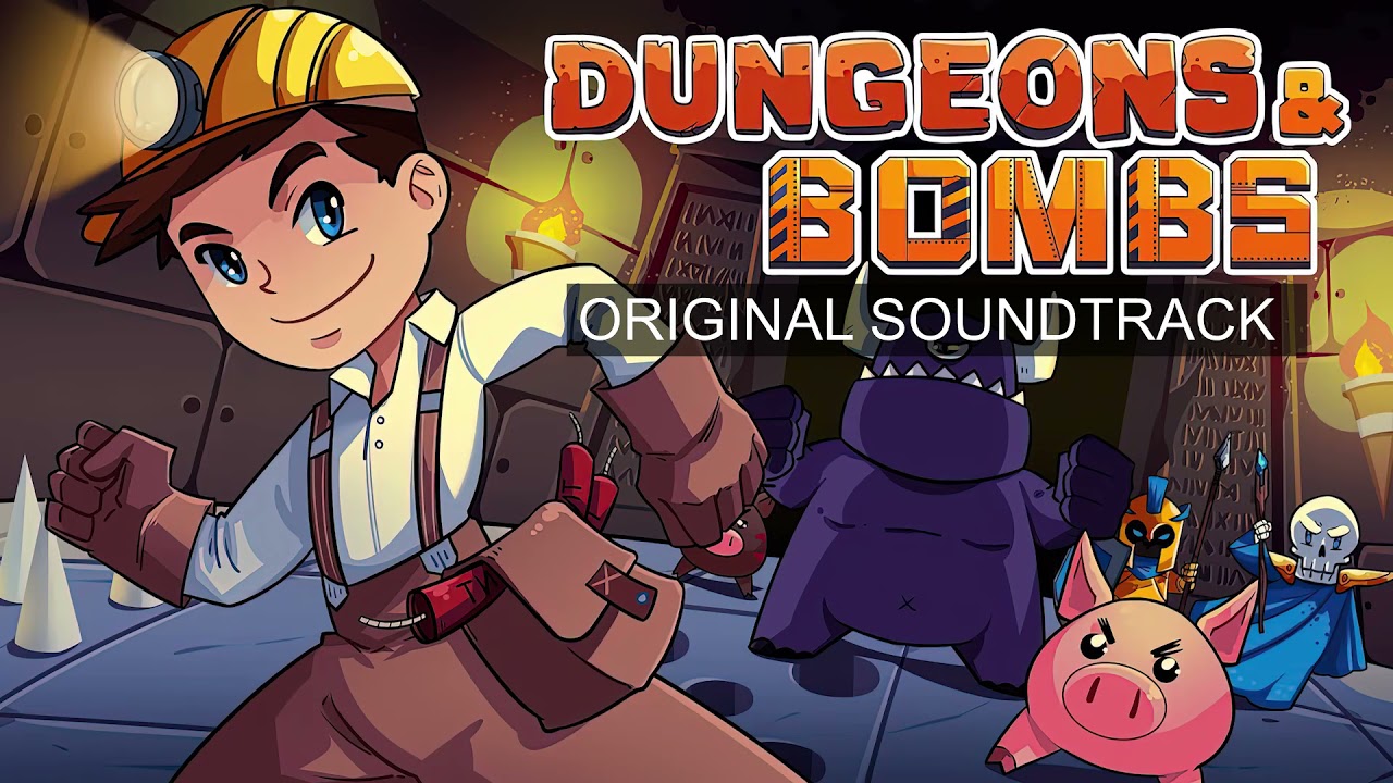 Dungeons & Bombs - Original Soundtrack