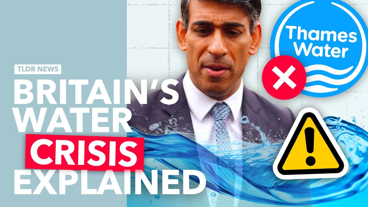 Why Britain’s Water Companies are Going Bankrupt
