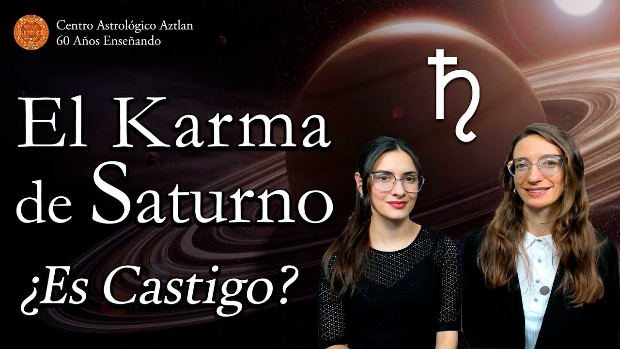 El Karma de Saturno ¿es castigo?