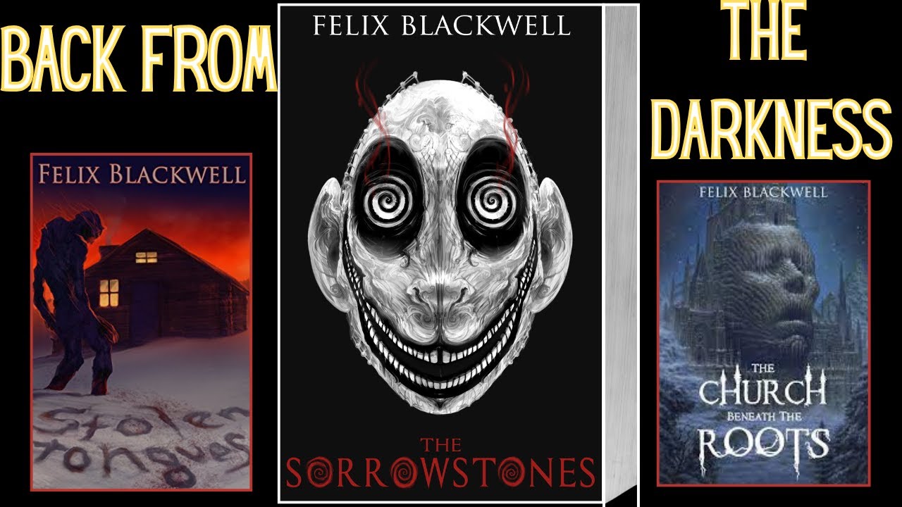 From Retirement To Coming Of Age Terror: Felix Blackwell Reveals THE SORROWSTONES (W/Reading Sample)